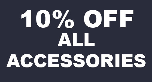 10% Off All Accessories Labor Day Special